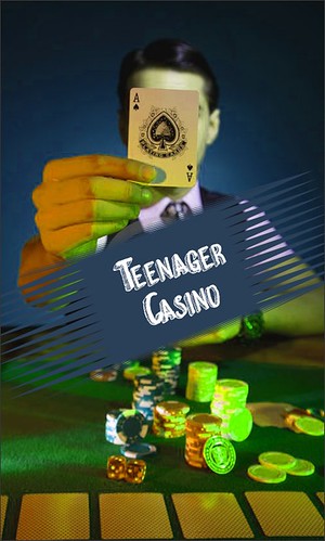 Teenager Casino