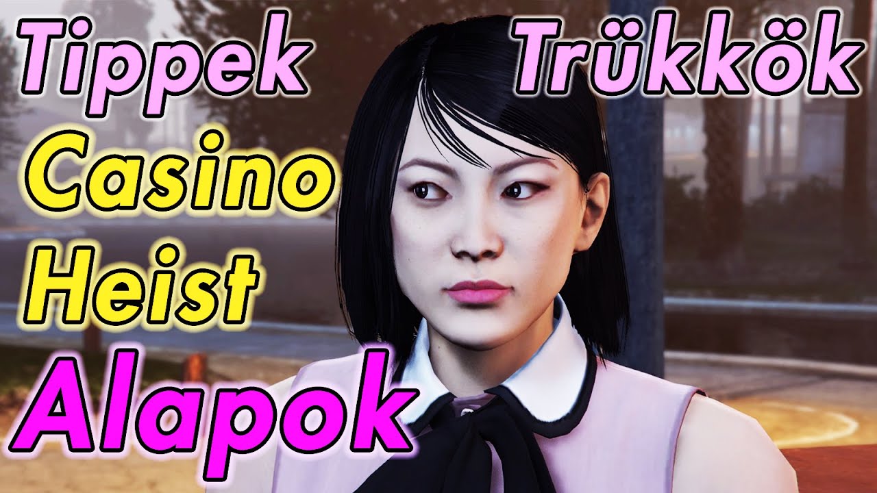 Az Alapok | Indian Casino Heist részletesen | GTA Online Biznisz Útmutató