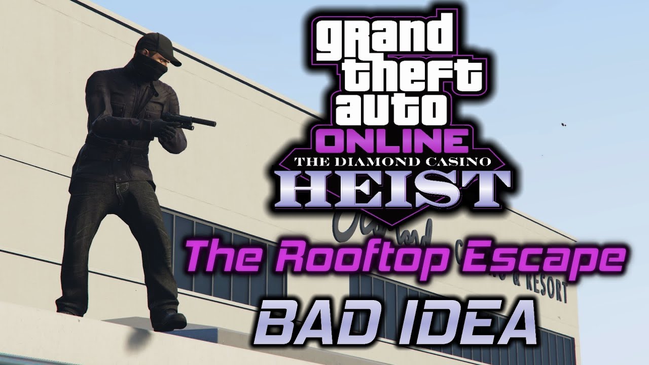 GTA Online Diamond Indian Casino Heist: The Rooftop Escape (Bad thought) Part 2