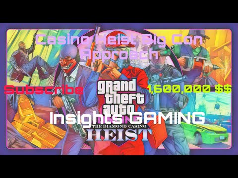 GTA Online: Indian Casino Heist Big Con