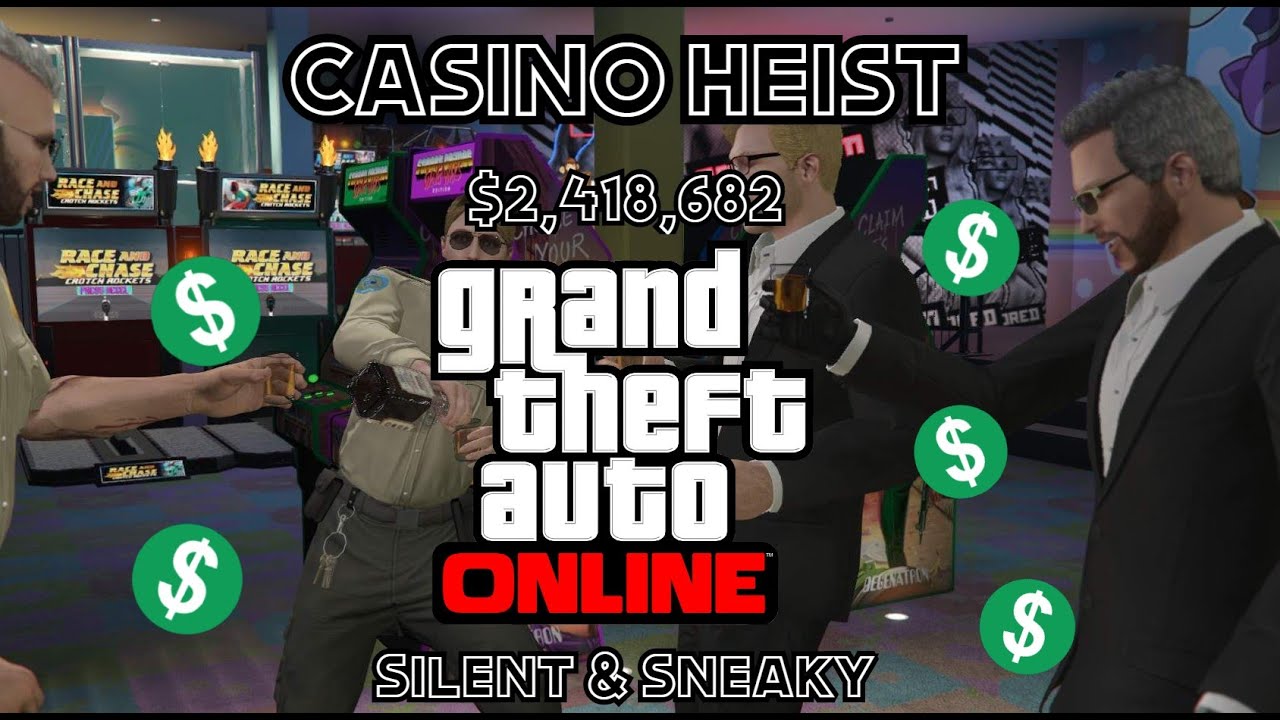 GTA Online Indian Casino Heist – Silent & Sneaky – ,418,682 – Undetected