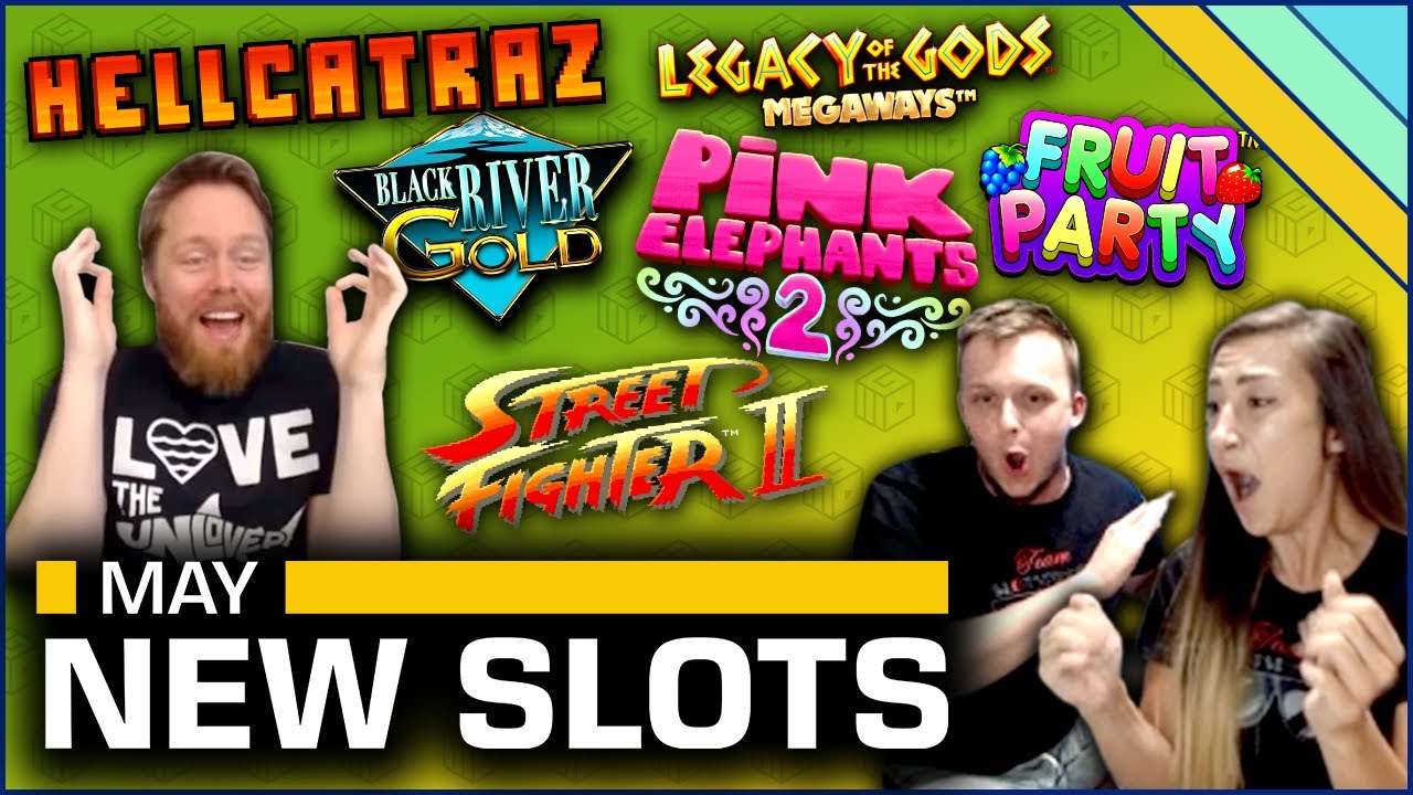 New Slots of May 2020