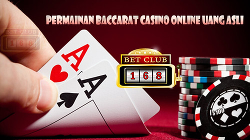 Permainan Baccarat Casino Online Uang Asli