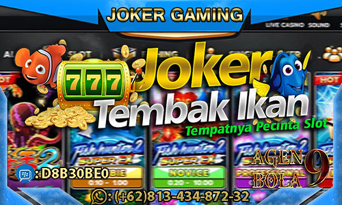Tembak Ikan Online Terpercaya Indonesia – Joker123