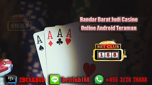 Bandar Darat Judi Casino Online Android Teraman