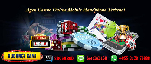 Agen Casino Online Mobile Handphone Terkenal