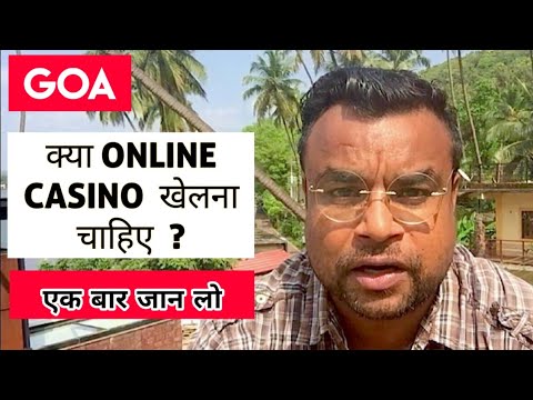online gambling | how  to play | Indian Casino | Big daddy Indian Casino goa | Travel and knowledge
