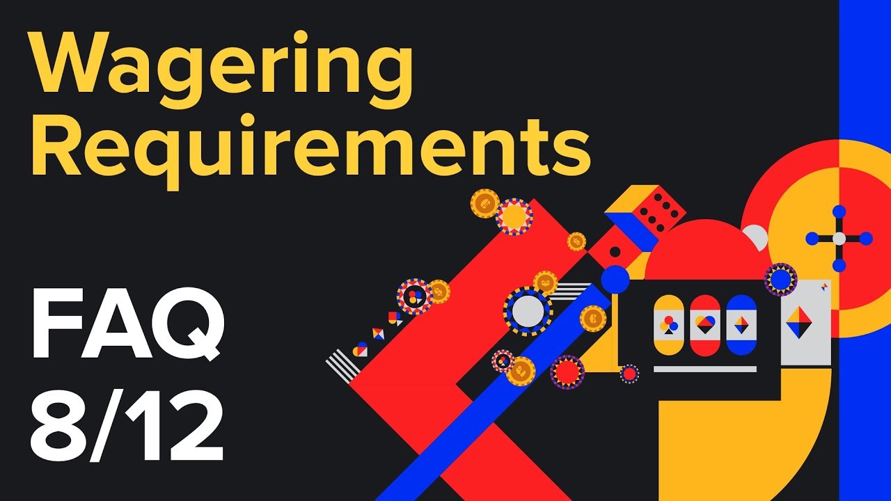 Was sind Wagering Requirements im Online-Indian Casino? – FAQ [8/12]