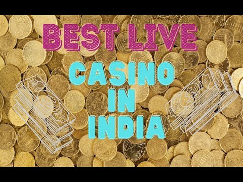 LEGAL ONLINE Indian Casino IN INDIA