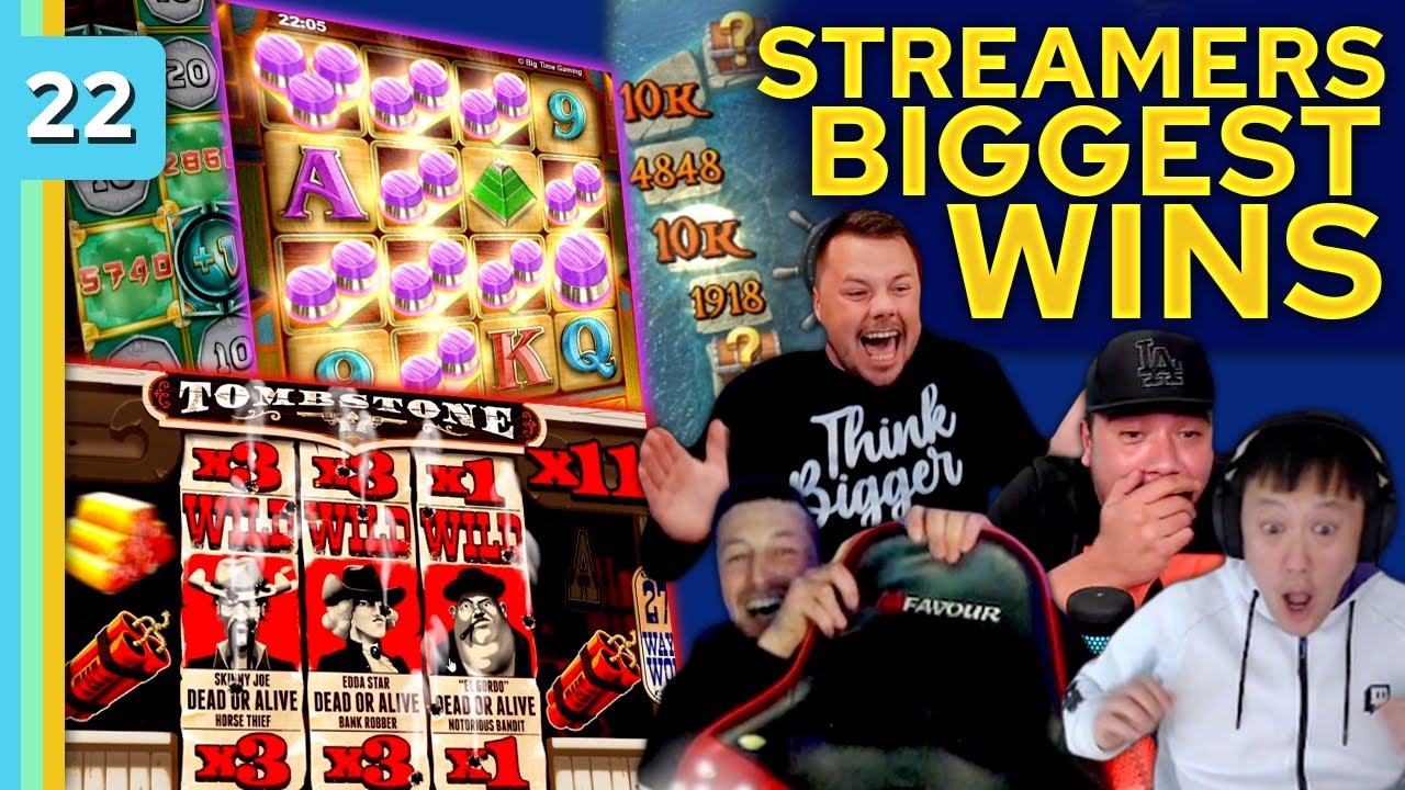 Streamers Biggest Wins – #22 / 2022
